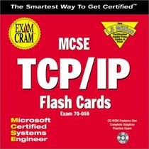 MCSE TCP/IP Exam Cram Flash Cards: Exam: 70-059
