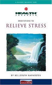 Health Journeys: A Mediation To Relieve Stress