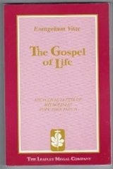 The Gospel Of Life: Encyclical Letter of his Holiness Pope John Paul II