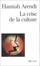 La Crise De La Culture (French Edition)