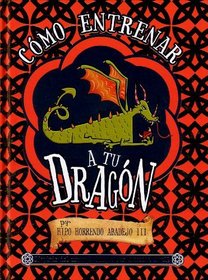 Como entrenar a tu dragon / How to Train Your Dragon (Hiccup Horrendous Haddock III) (Spanish Edition)