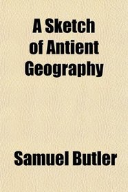 A Sketch of Antient Geography