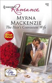 The Heir's Convenient Wife (Wedding Planners, Bk 2) (Harlequin Romance, No 4023)