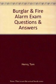 Burglar & Fire Alarm Exam Questions & Answers