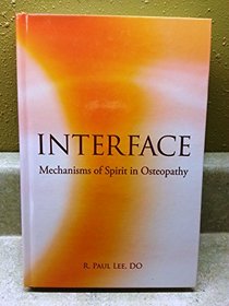 Interface: Mechanisms of Spirit in Osteopathy