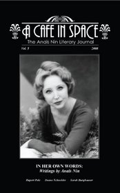 A Cafe in Space: The Anais Nin Literary Journal, Vol. 5 (Paperback)