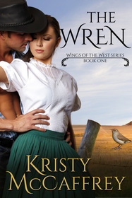 The Wren (Wings of the West) (Volume 1)