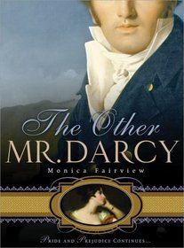 The Other Mr. Darcy: Did you know Mr. Darcy had an American cousin?