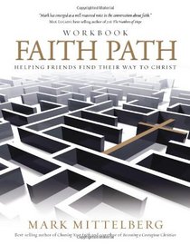 Faith Path Workbook: Helping Friends Find Their Way to Christ
