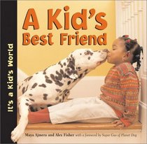 A Kid's Best Friend (It's a Kid's World)