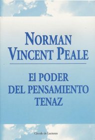 El poder del pensamiento tenaz