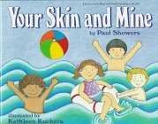 Your Skin and Mine (A Let's Read and Find Out Science Book)