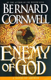 Enemy of God (Warlord Chronicles, No. 2)