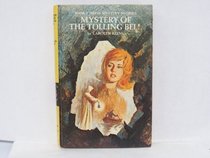 The Mystery of the Tolling Bell (Nancy Drew, No 23)