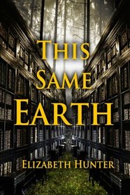 This Same Earth: Elemental Mysteries Book 2
