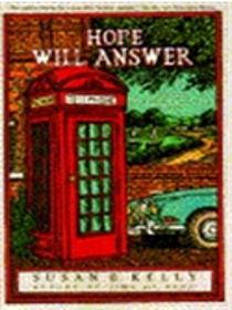 Hope Will Answer (Inspector Nick Trevellyan and Alison Hope, Bk 3)