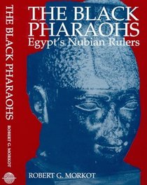 The Black Pharaohs: Egypt's Nubian Rulers