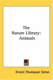 The Nature Library: Animals