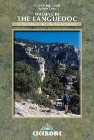Walking in the Languedoc: 32 Routes in Haute Languedoc (Cicerone Guide)