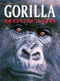 Gorilla Mountain (Animal Story)