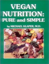 vegan nutrition: pure and simple