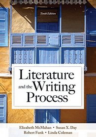 Literature and the Writing Process PLUS MyLiteratureLab -- Access Card Package (10th Edition)