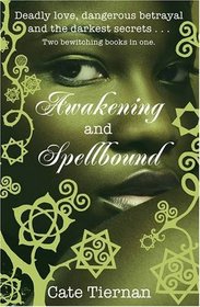 Awakening: And, Spellbound. Cate Tiernan (Wicca)