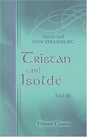 Tristan und Isolde: Teil 2 (German Edition)