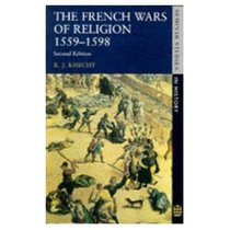 French Wars of Religion (2nd Edition)