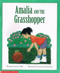 Amalia and the Grasshopper (Beginning Literacy, Stage C)