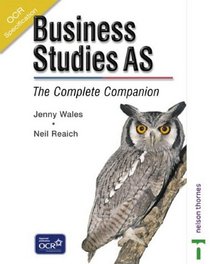 OCR Business Studies AS: The Complete Companion