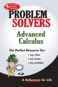 Advanced Calculus Problem Solver (Problem Solvers)