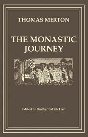 The Monastic Journey (Cistercian Studies Series)