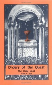 Orders of the Quest, The Holy Grail (Adept Series)