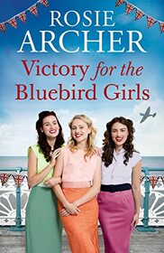 Victory for the Bluebird Girls (Bluebird Girls, Bk 4)