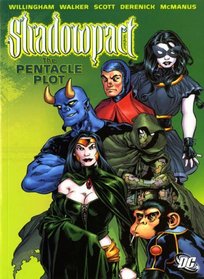 Shadowpact: Pentacle Plot (A One Year Later Story) v. 1