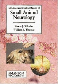 Self-Assessment Colour Review of Small Animal Neurology