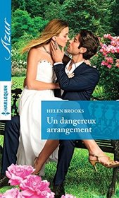 Un dangereux arrangement (A Convenient Proposal) (French Edition)
