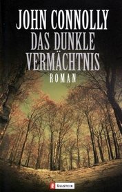 Das dunkle Vermchtnis.