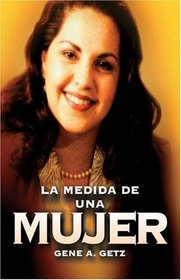 La medida de una mujer (Spanish Edition)