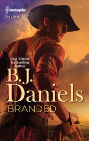 Branded (Chisholm Cattle Company, Bk 1) (Whitehorse, Montana, Bk 19) (Harlequin Intrigue, No 1276)