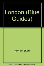 London (Blue Guides)