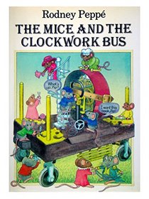 The Mice and the Clockwork Bus