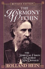 The Harmony Within: The Spiritual Vision of George Macdonald