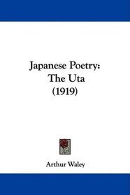 Japanese Poetry: The Uta (1919)