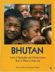 Bhutan: Land of Spirituality and Modernization: Role of Water in Daily Life