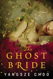 The Ghost Bride: A Novel