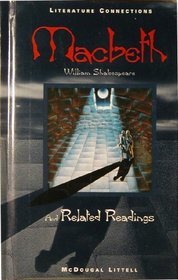 Macbeth and Related Readings (Literature Connections)