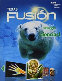 Holt McDougal Science Fusion Texas: Student Edition Grade 7 2015