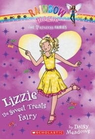Lizzie the Sweet Treats Fairy - Rainbow Magic, Princess Fairies Bk 5